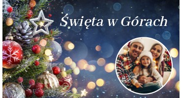 Święta w Górach - Beskid Sądecki dla rodzin 